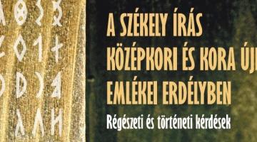 VBE 2014 - Benkő Elek: A székely írás középkori és kora újkori emlékei Erdélyben
